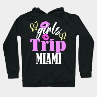 miami girls trip Hoodie